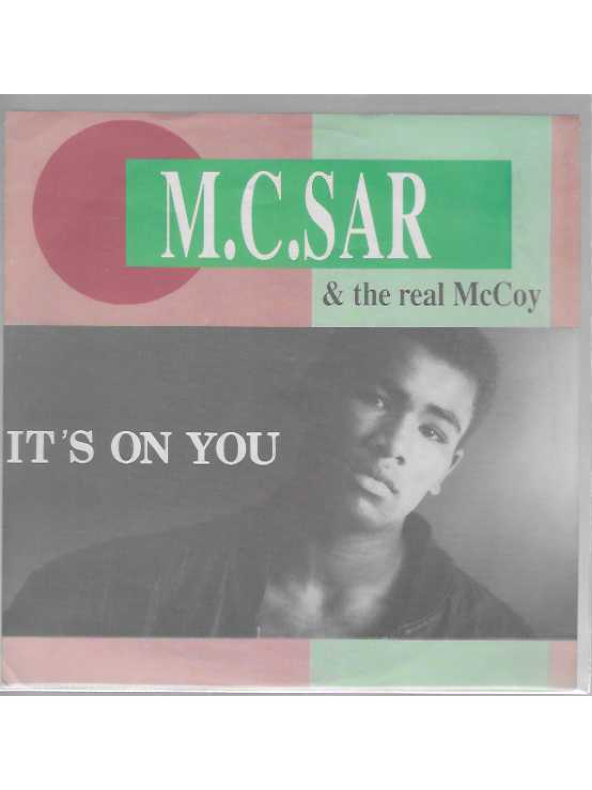 SINGLE / M.C.Sar & The Real McCoy – It's On You