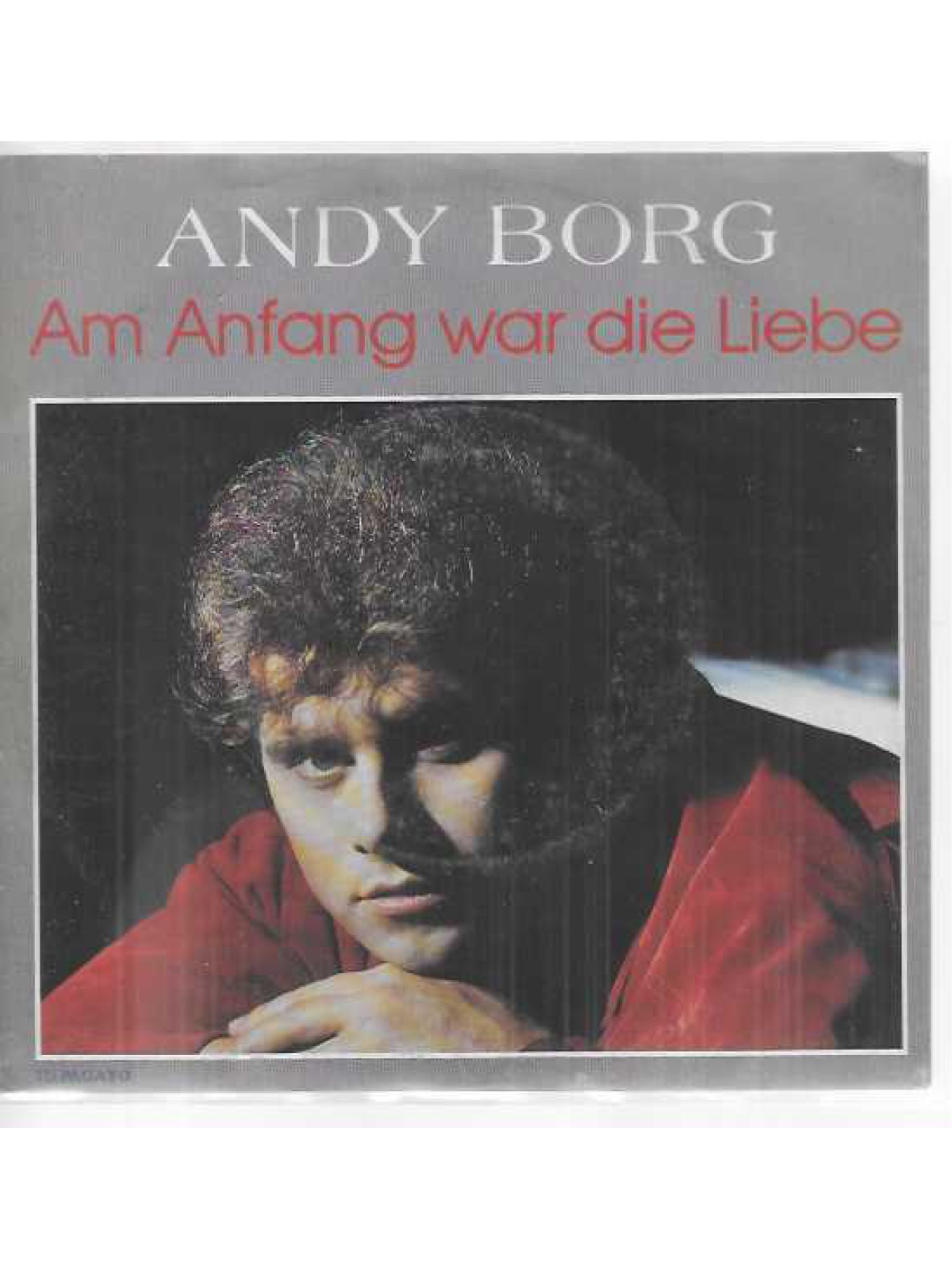 SINGLE / Andy Borg – Am Anfang War Die Liebe