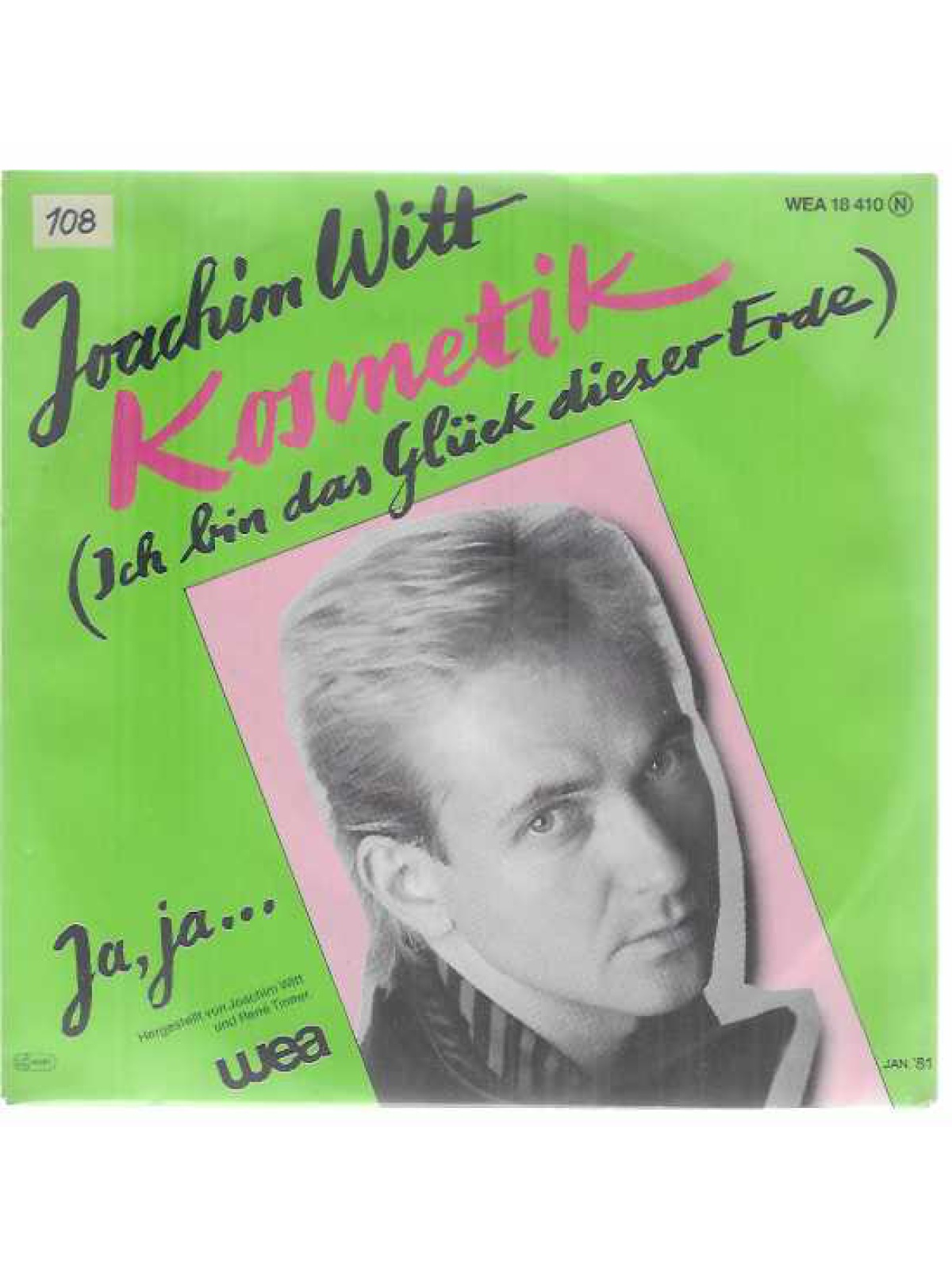 SINGLE / Joachim Witt – Kosmetik (Ich Bin Das Glück Dieser Erde)