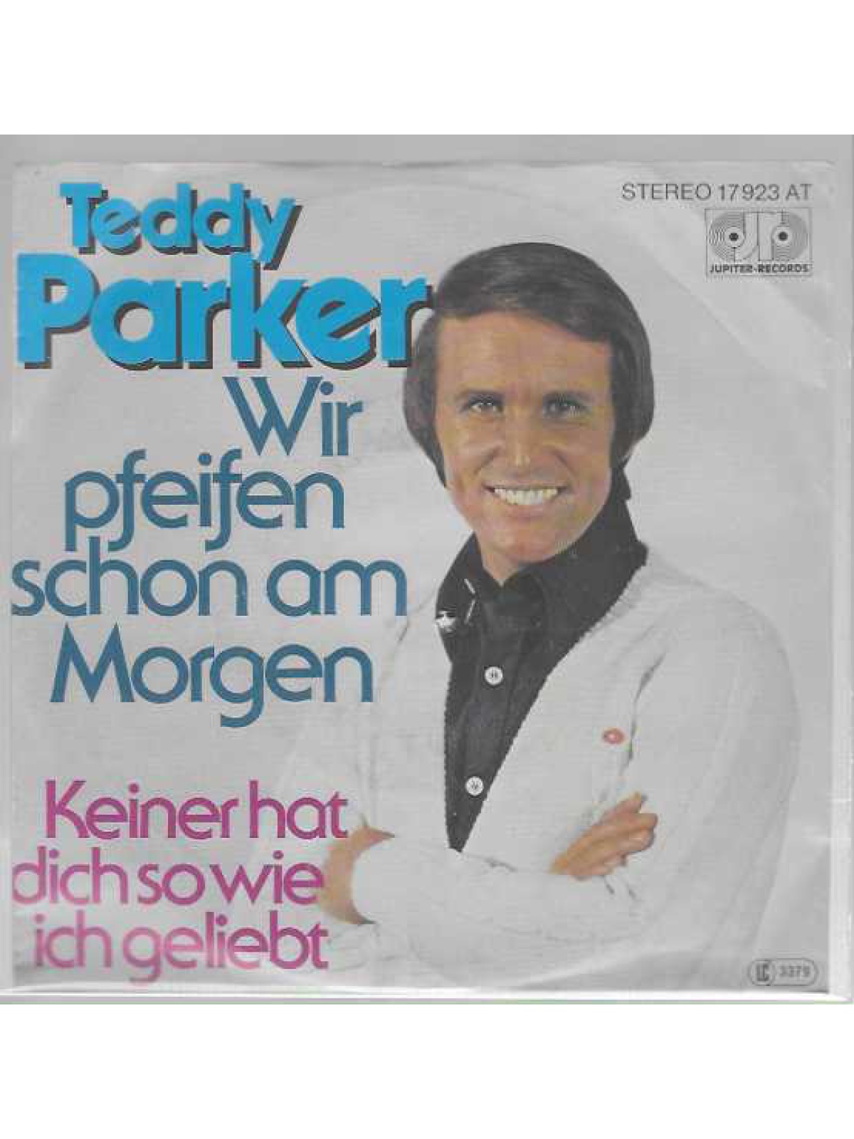 SINGLE / Teddy Parker – Wir Pfeifen Schon Am Morgen