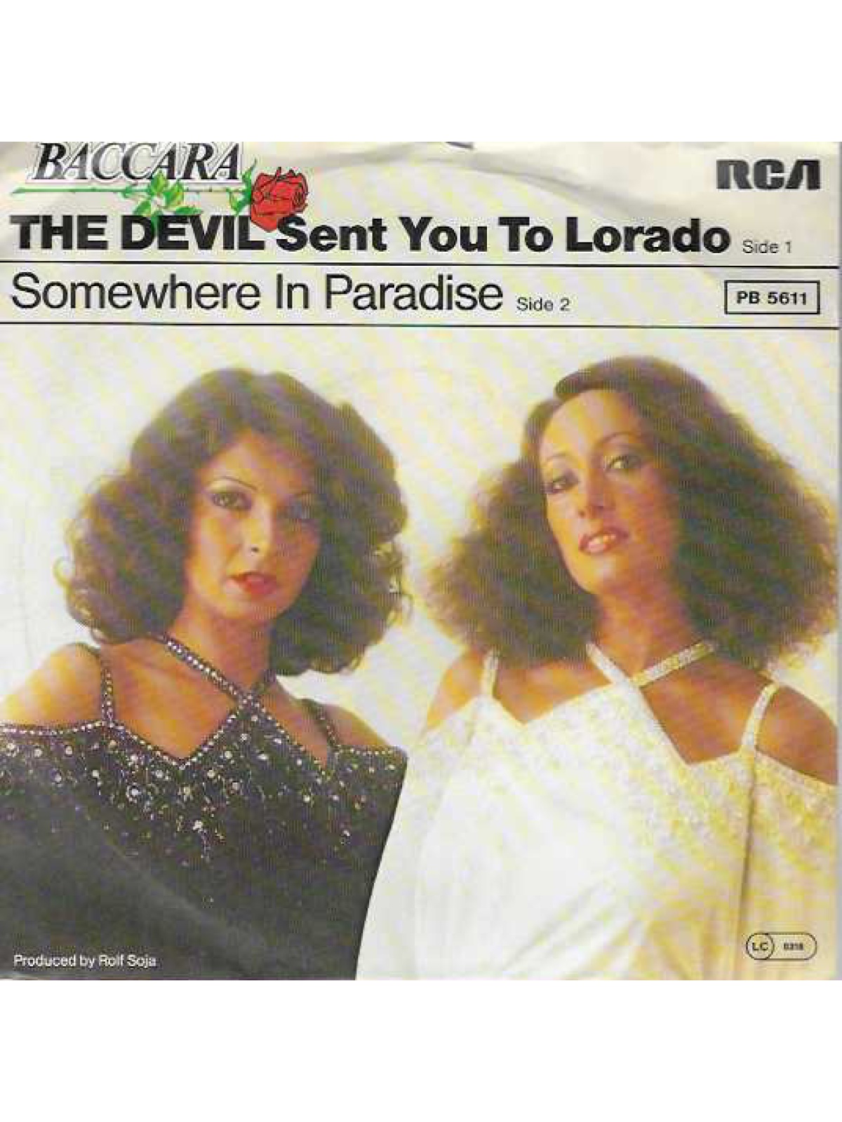 SINGLE / Baccara – The Devil Sent You To Lorado