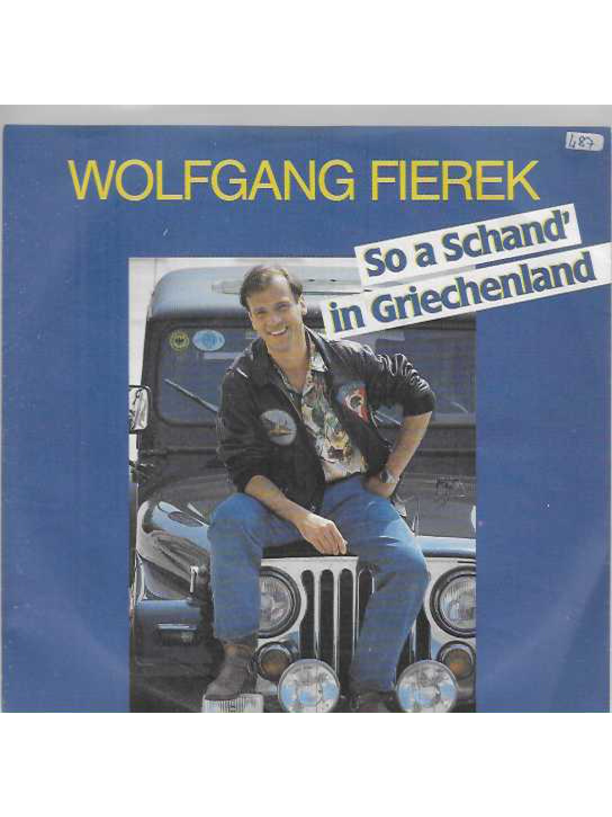 SINGLE / Wolfgang Fierek – So A Schand' In Griechenland