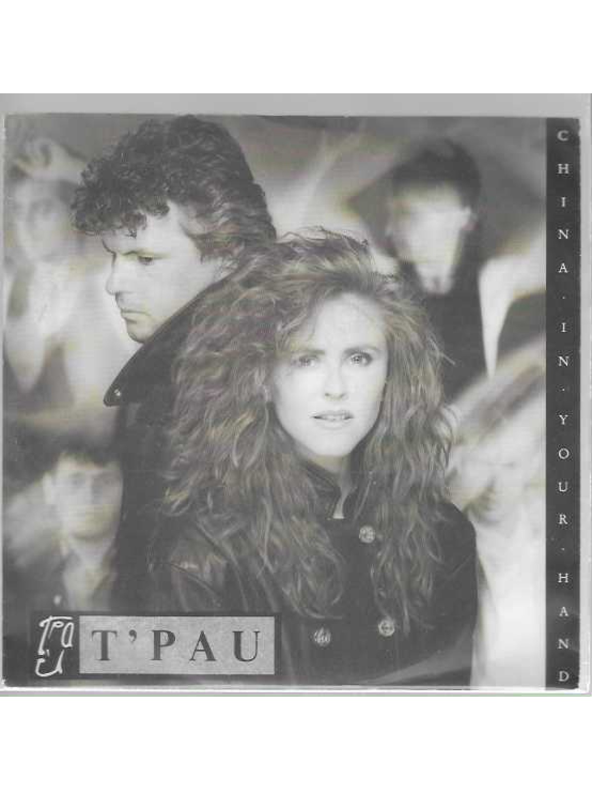 SINGLE / T'Pau – China In Your Hand