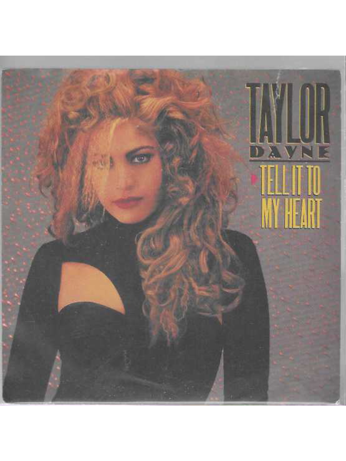 SINGLE / Taylor Dayne – Tell It To My Heart