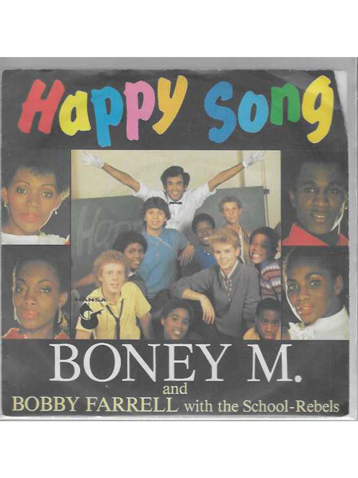 SINGLE / Boney M. And Bobby Farrell With The School-Rebels – Happy Song