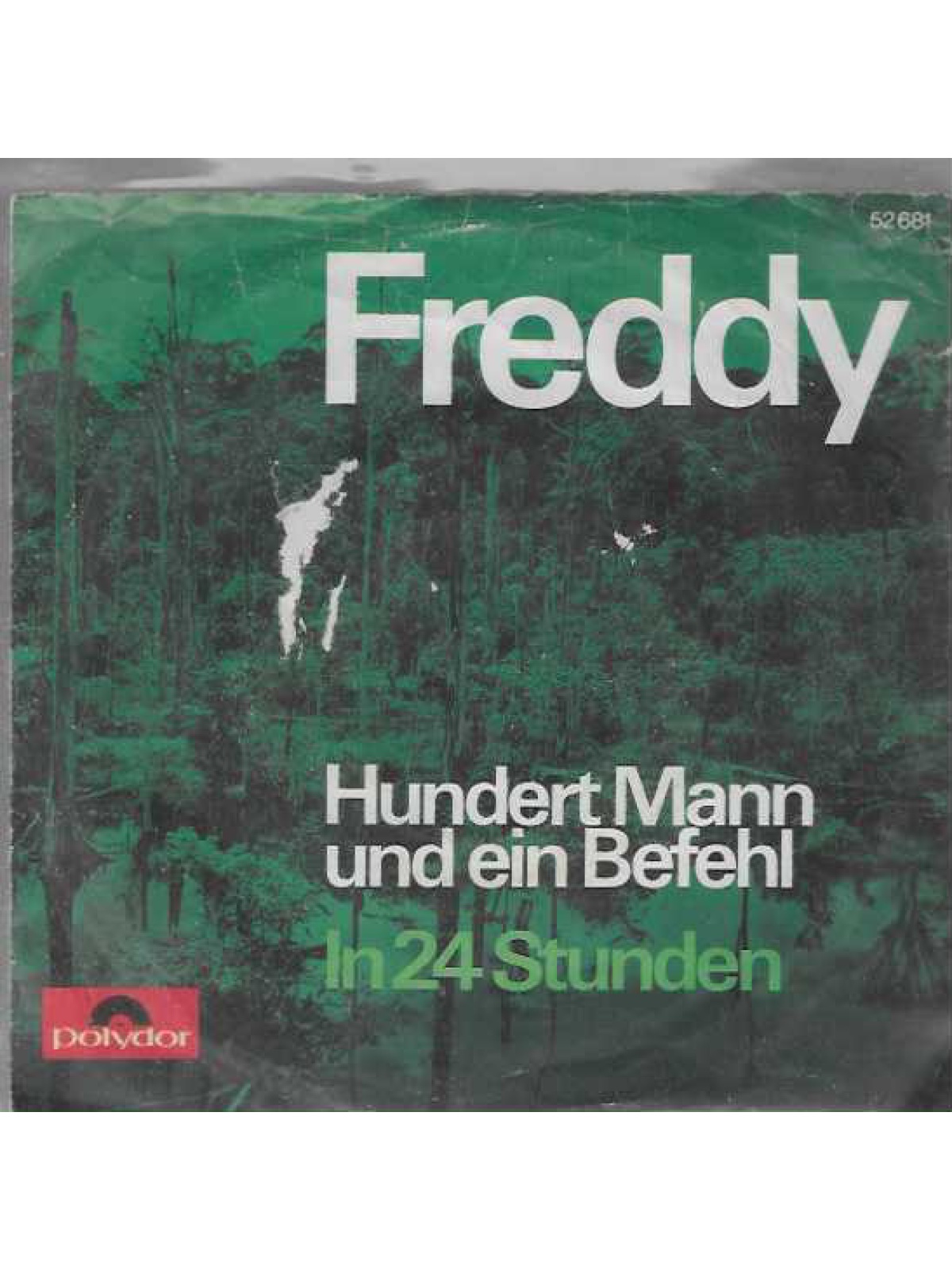 SINGLE / Freddy – Hundert Mann Und Ein Befehl