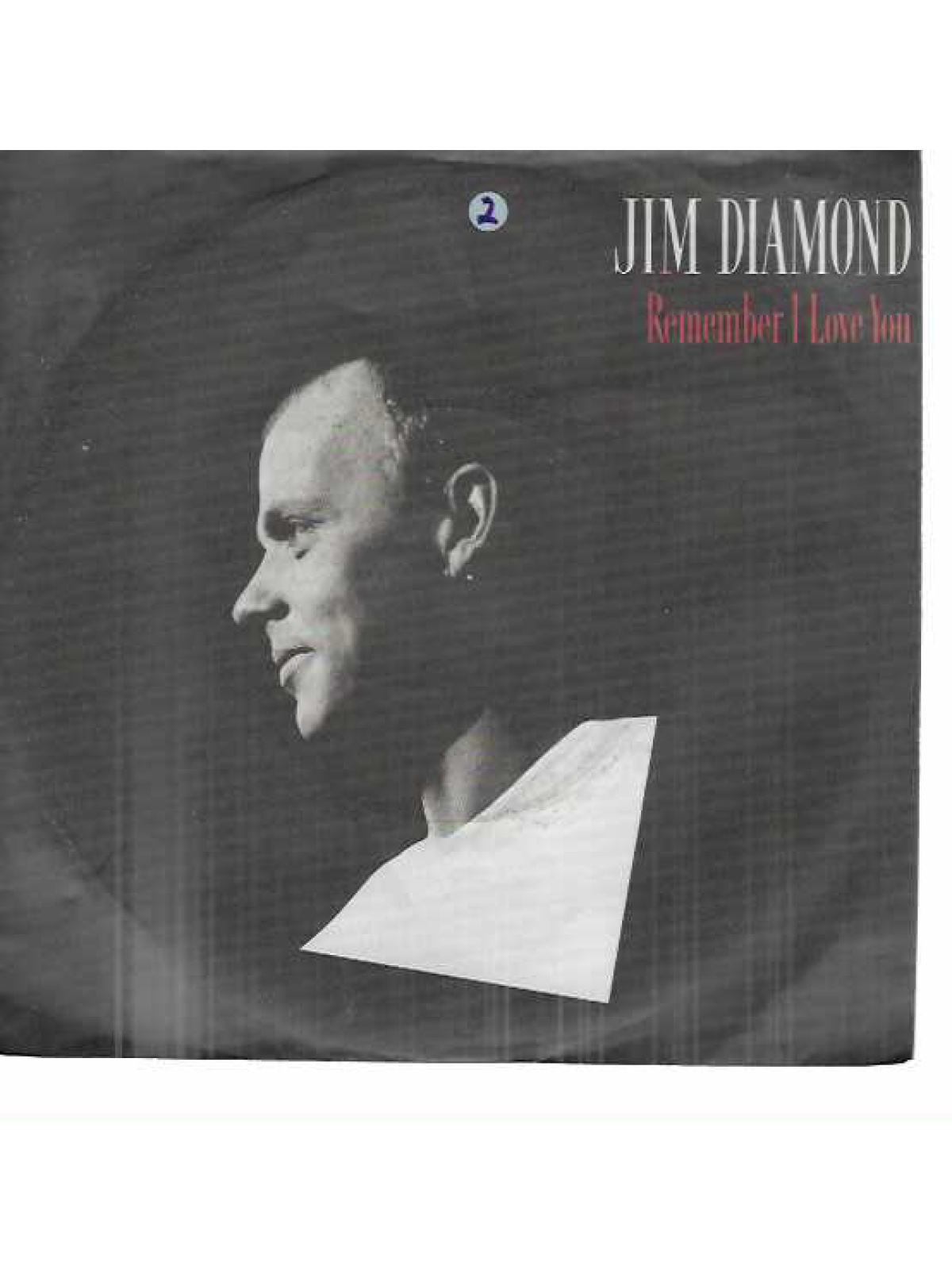 SINGLE / Jim Diamond – Remember I Love You