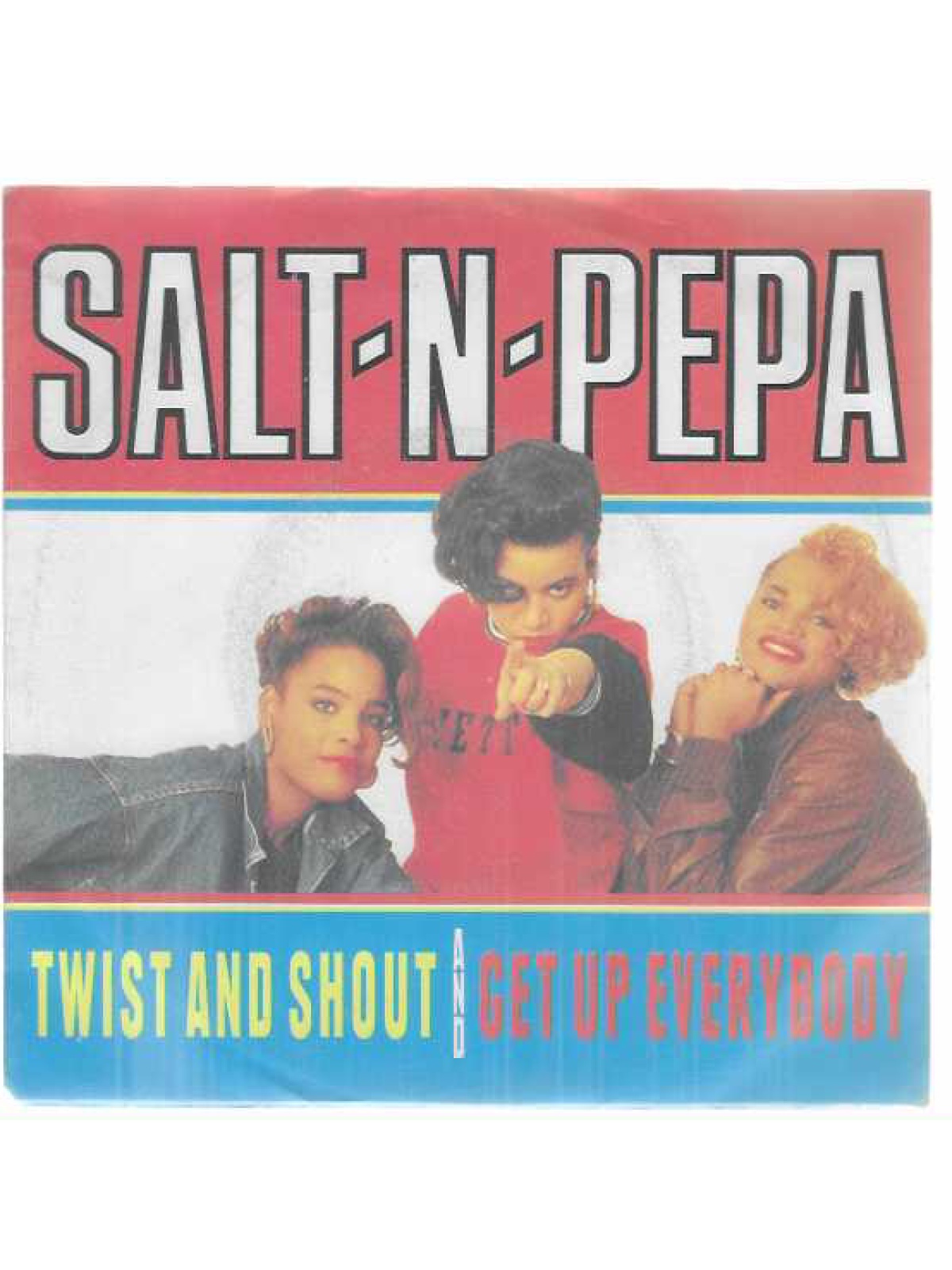 SINGLE / Salt-N-Pepa – Twist And Shout / Get Up Everybody