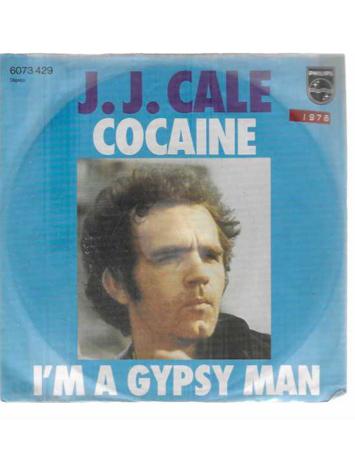 SINGLE / J.J. Cale – Cocaine / I'm A Gypsy Man