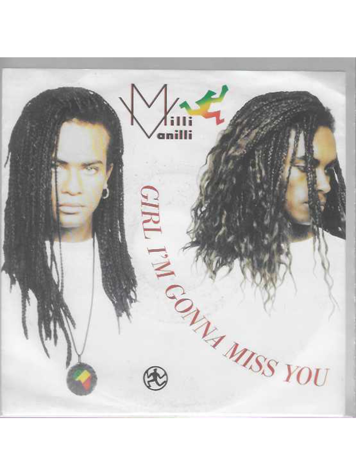 SINGLE / Milli Vanilli – Girl I'm Gonna Miss You