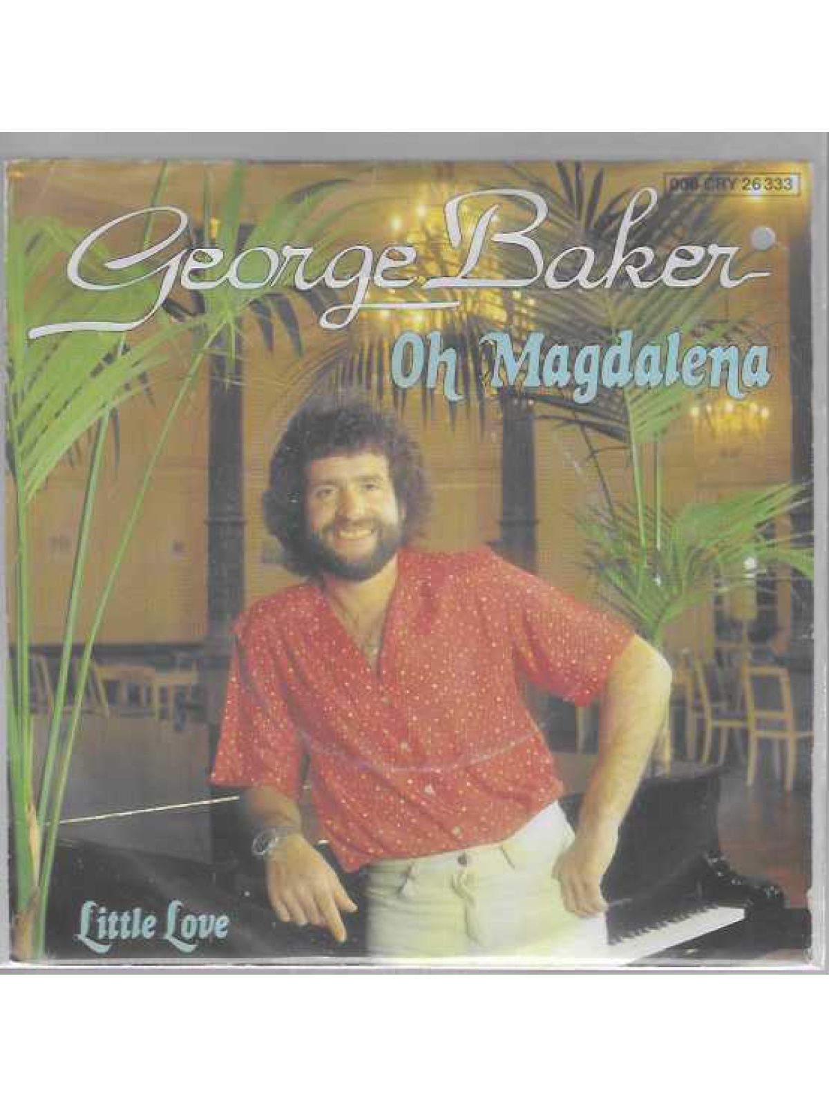 SINGLE / George Baker – Oh Magdalena