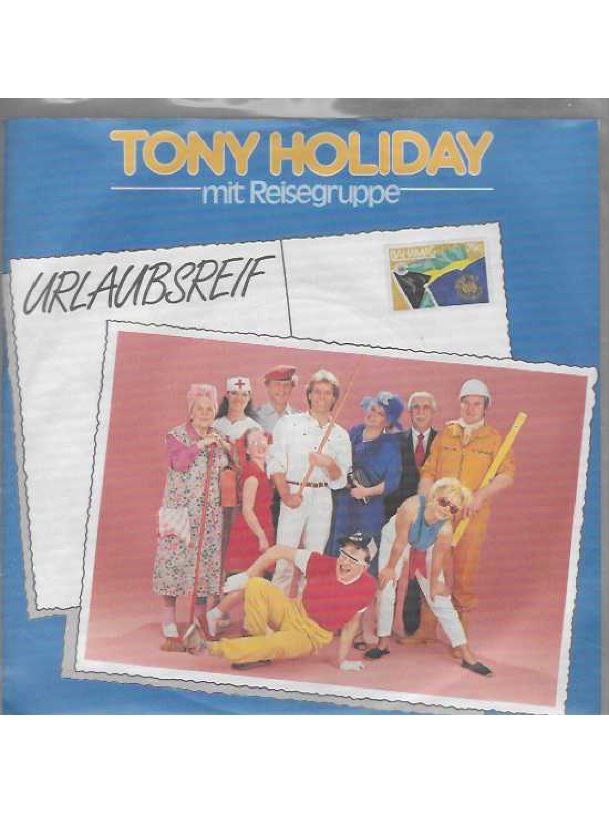 SINGLE / Tony Holiday Mit Reisegruppe – Urlaubsreif