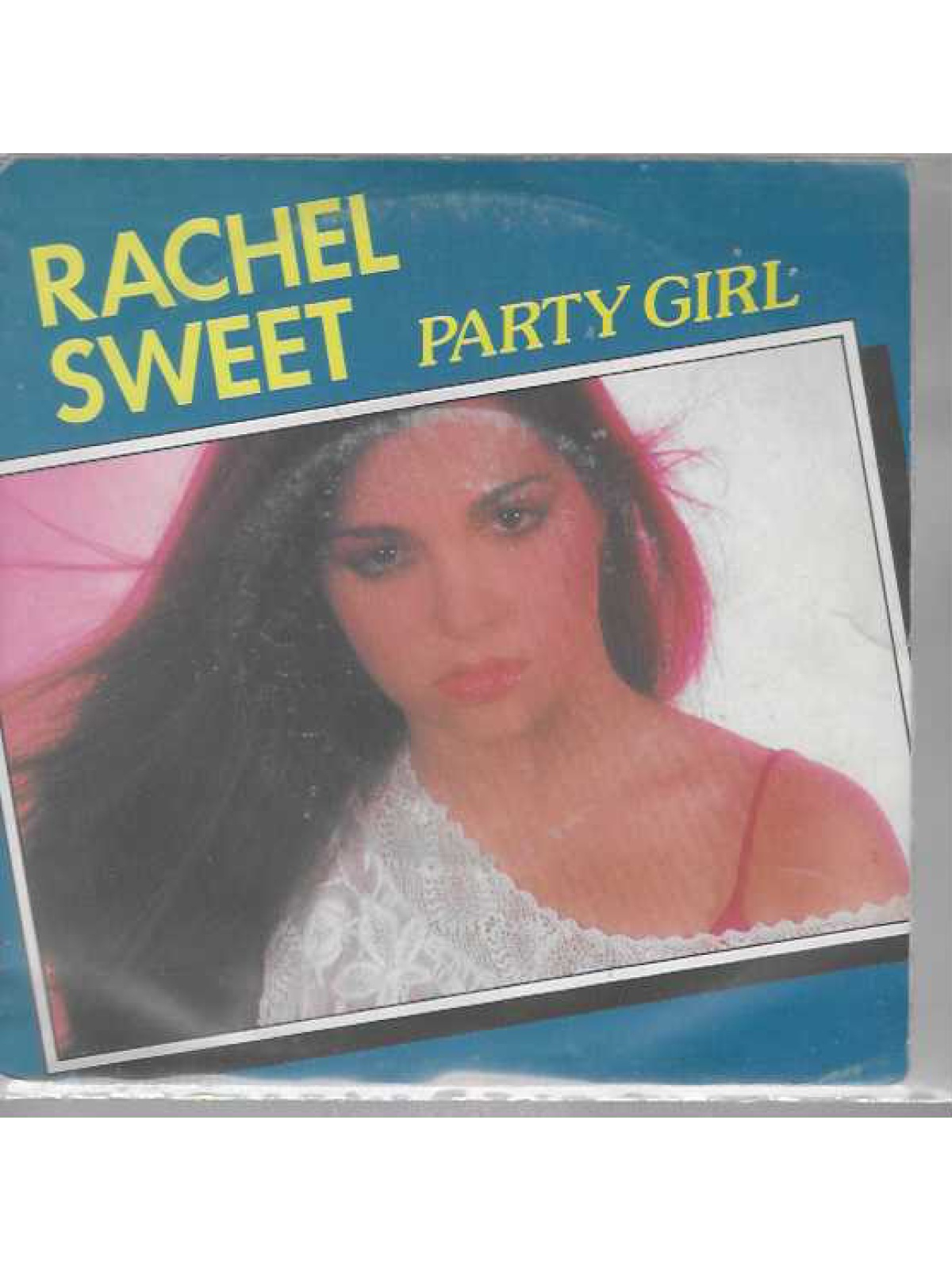 SINGLE / Rachel Sweet – Party Girl