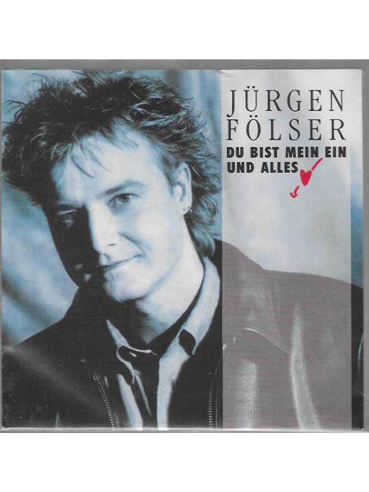 SINGLE / Jürgen Fölser – Du Bist Mein Ein Und Alles