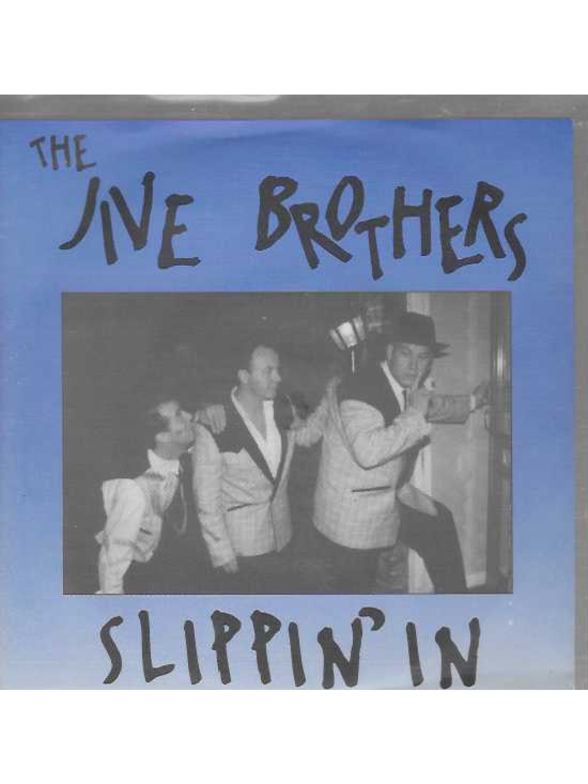 SINGLE / The Jive Brothers – Slippin' In