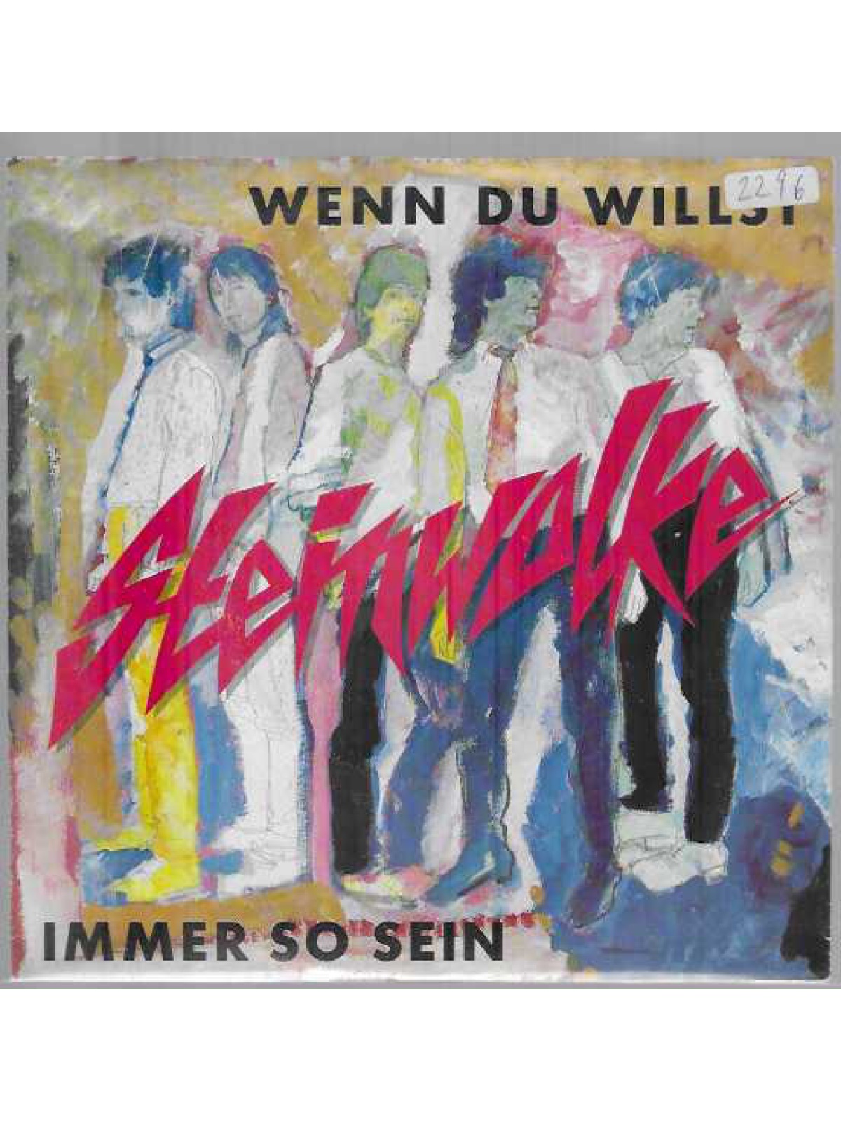 SINGLE / Steinwolke – Wenn Du Willst / Immer So Sein