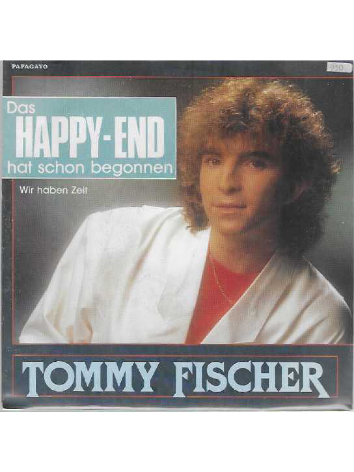 SINGLE / Tommy Fischer – Das Happy End Hat Schon Begonnen