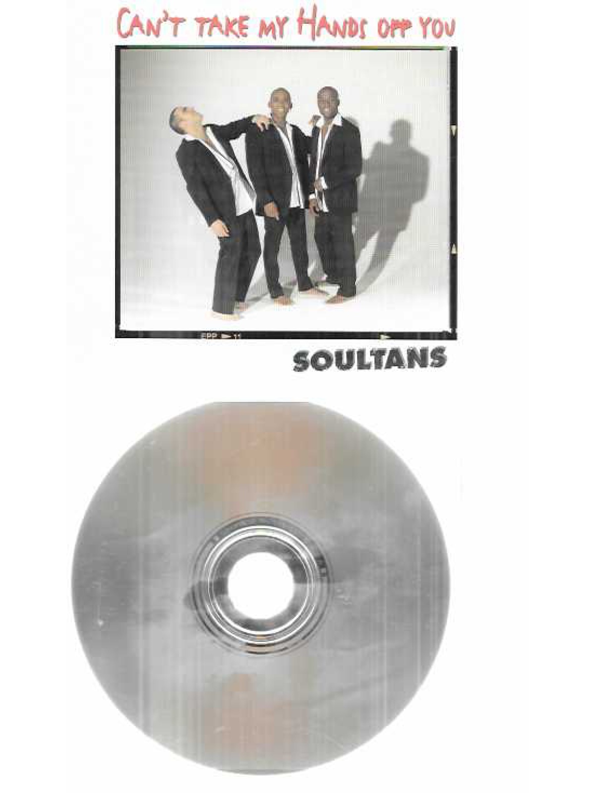 CD / Soultans – Can't Take My Hands Off You