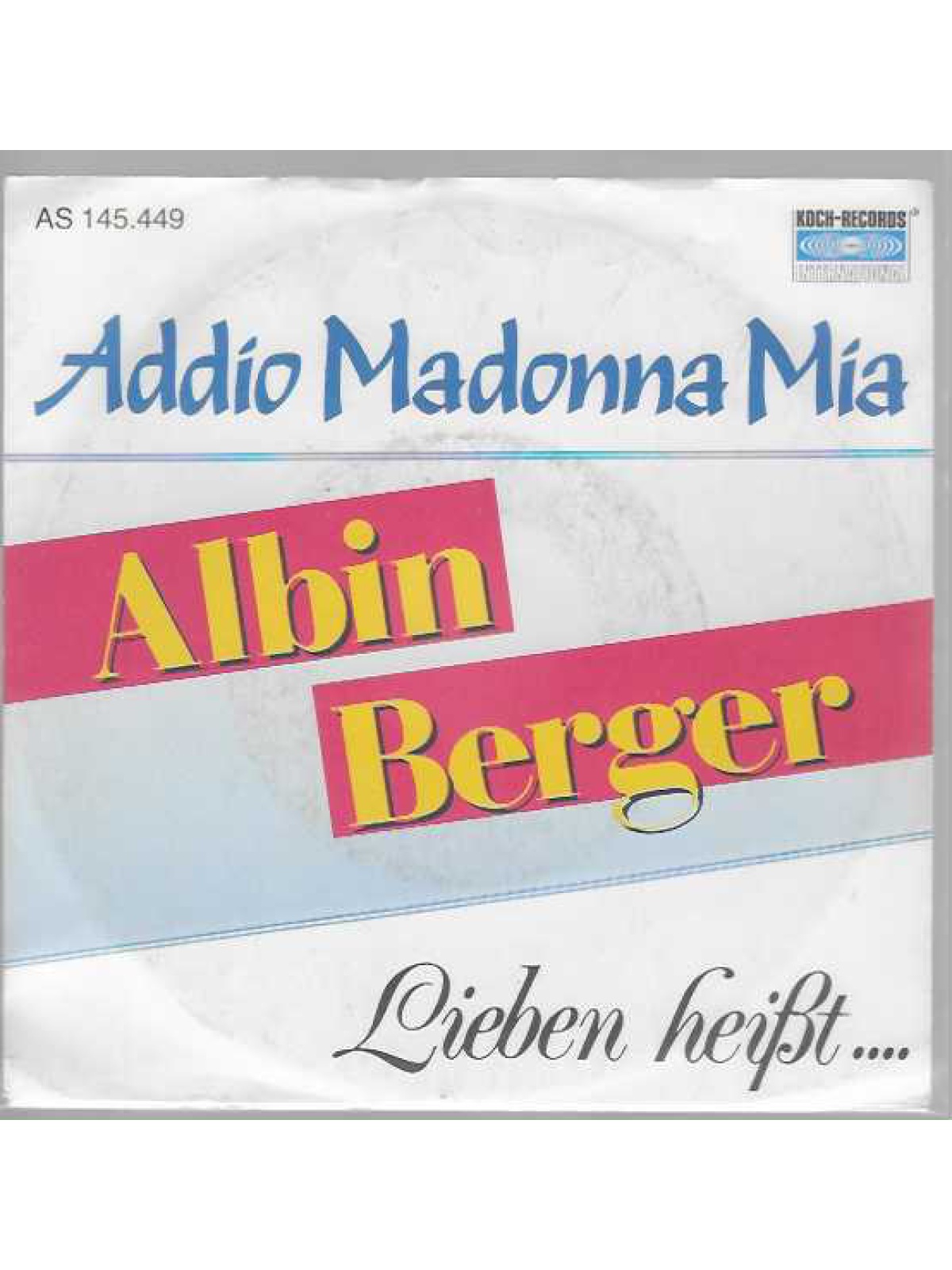 SINGLE / Albin Berger – Addio Madonna Mia