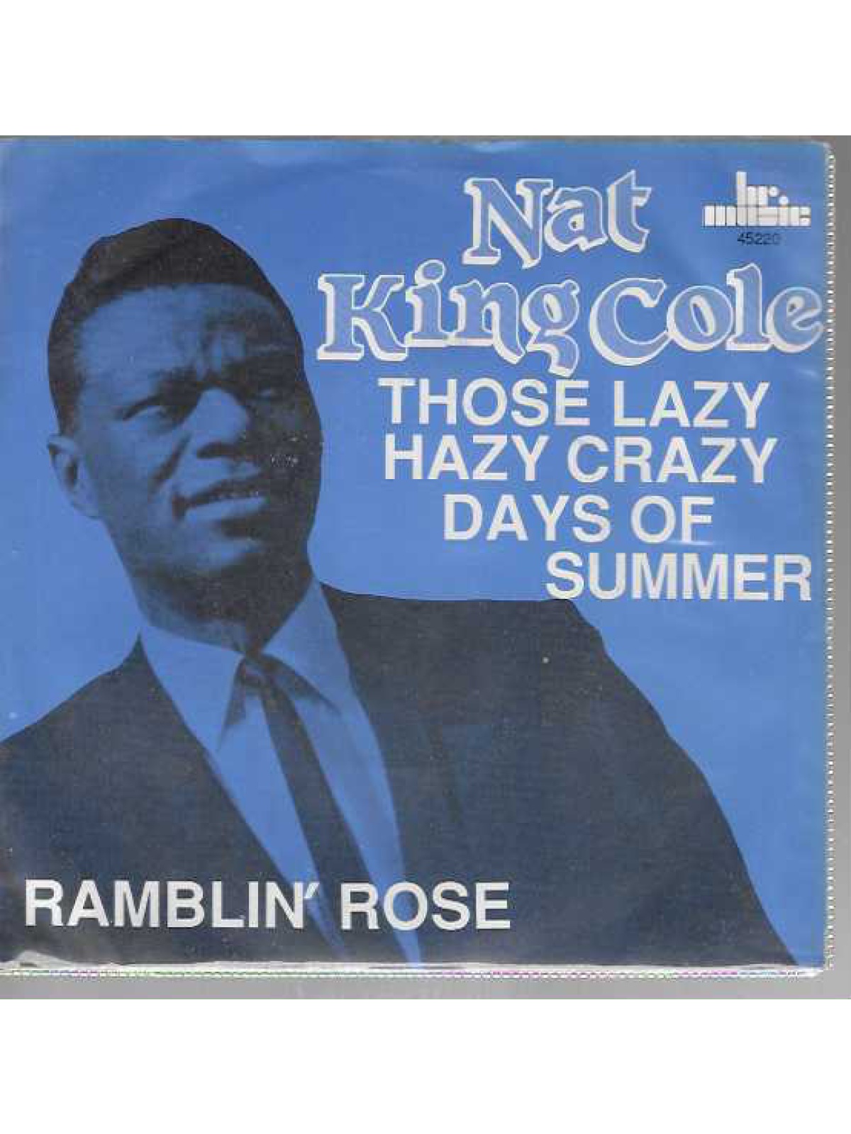 SINGLE / Nat King Cole – Those Lazy Hazy Crazy Days Of Summer / Ramblin Rose