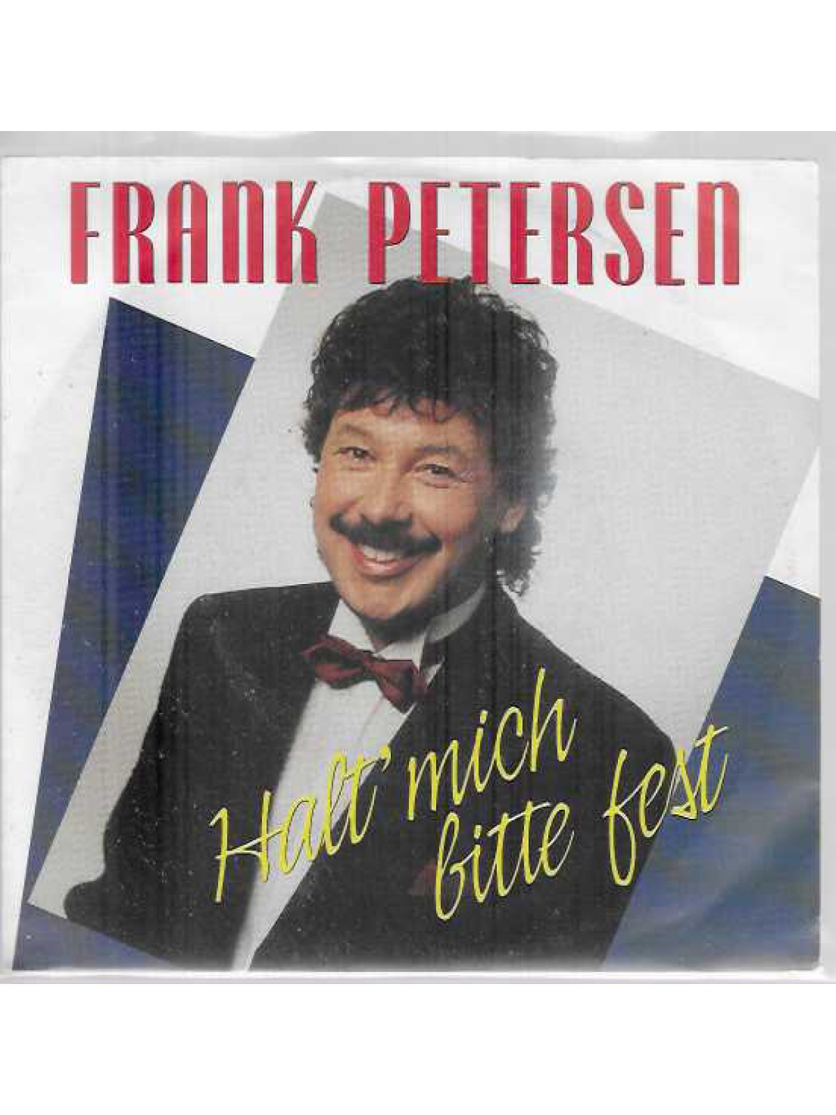 SINGLE / Frank Petersen – Halt' Mich Bitte Fest