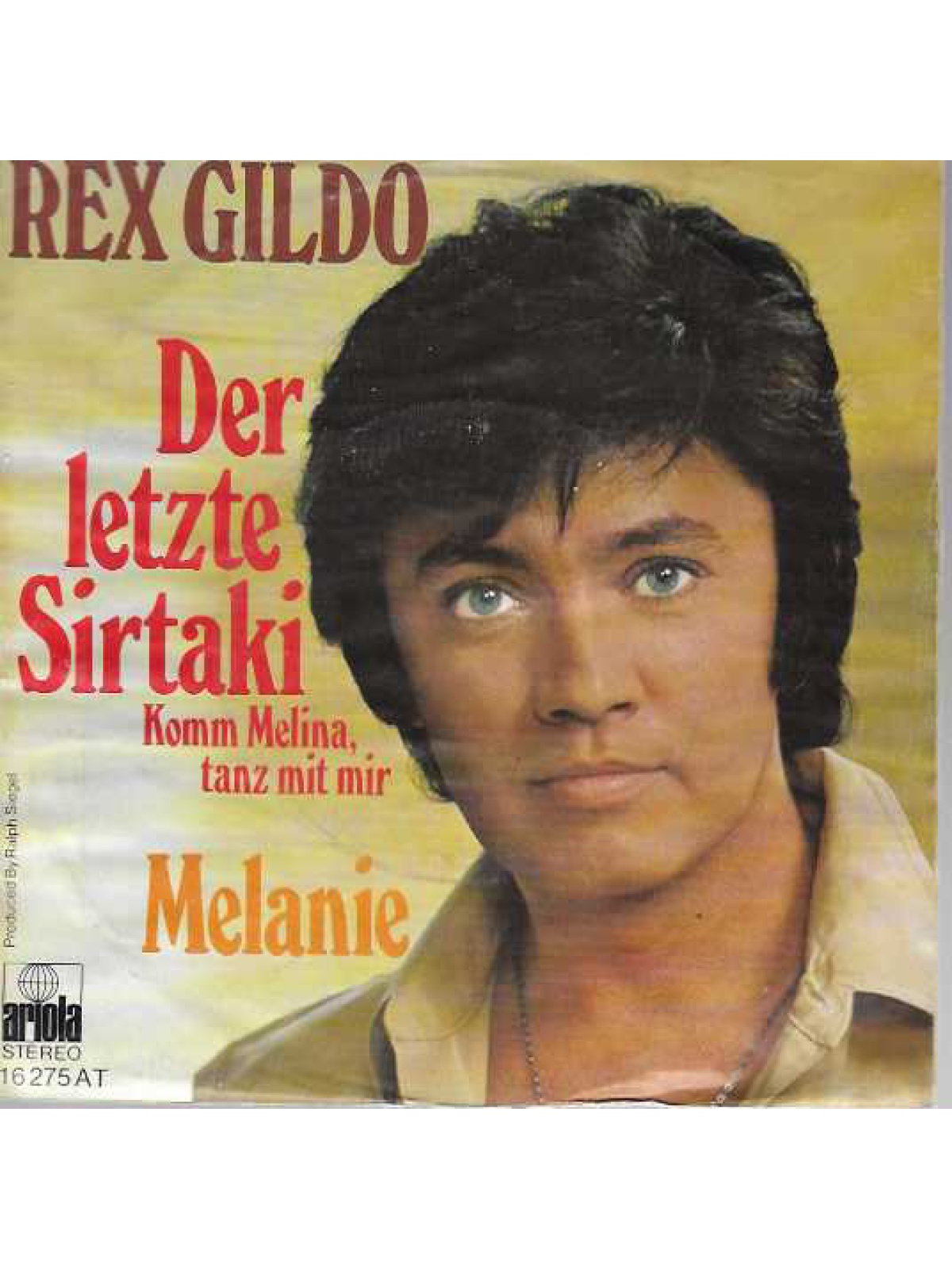 SINGLE / Rex Gildo – Der Letzte Sirtaki (Komm Melina, Tanz Mit Mir)