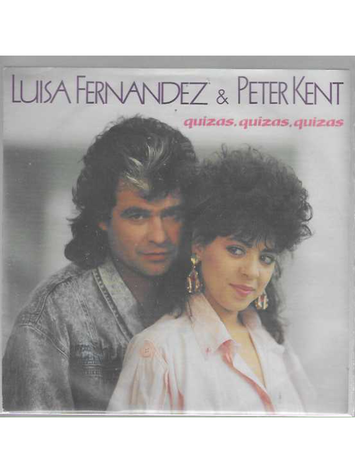 SINGLE / Luisa Fernandez & Peter Kent – Quizas, Quizas, Quizas