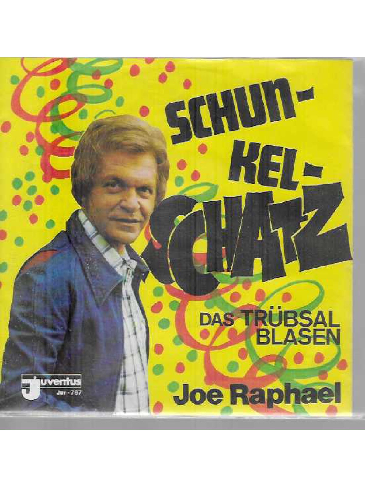 SINGLE / Joe Raphael – Schunkel-Schatz