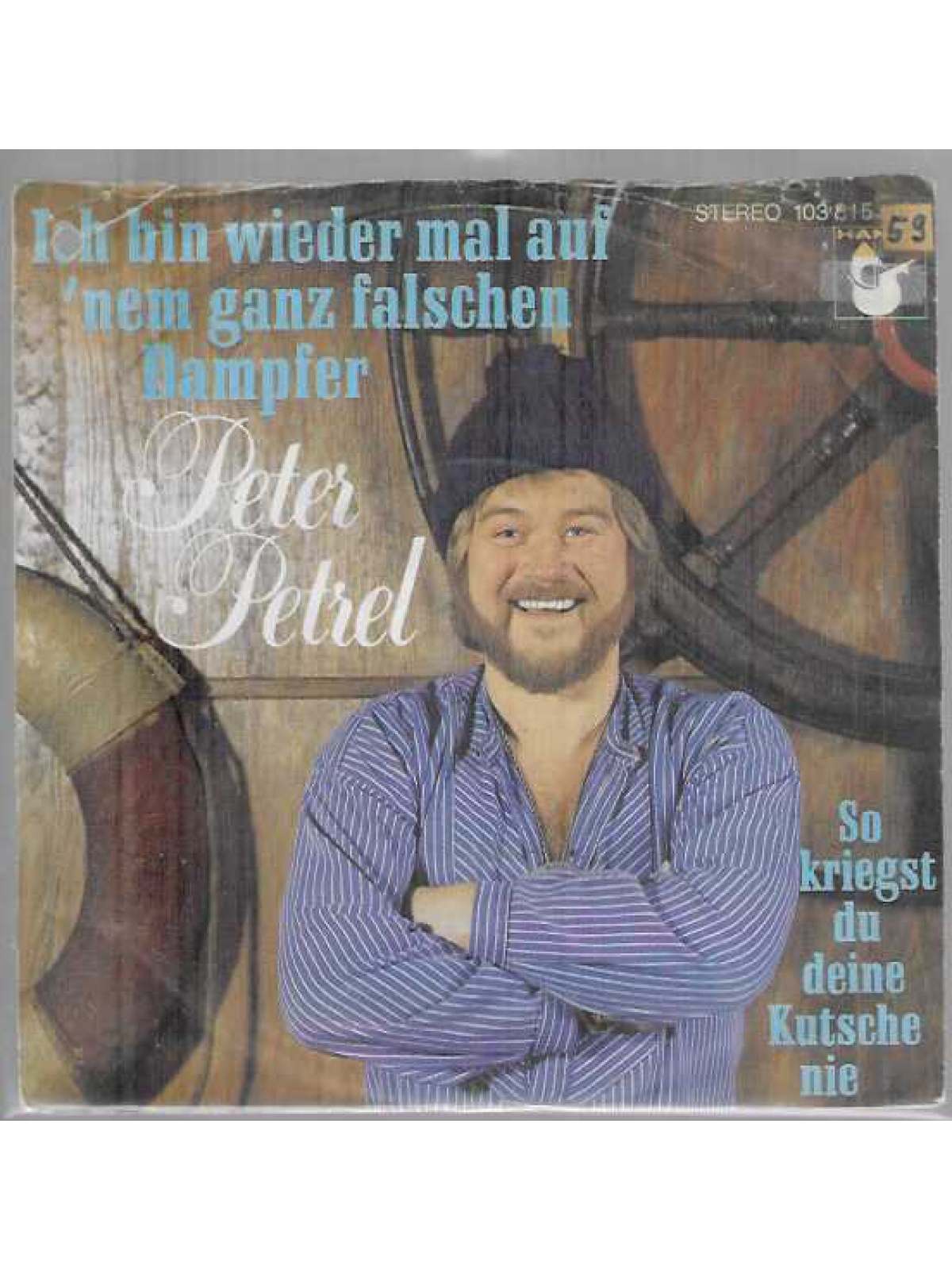 SINGLE / Peter Petrel – Ich Bin Wieder Mal Auf 'Nem Ganz Falschen Dampfer