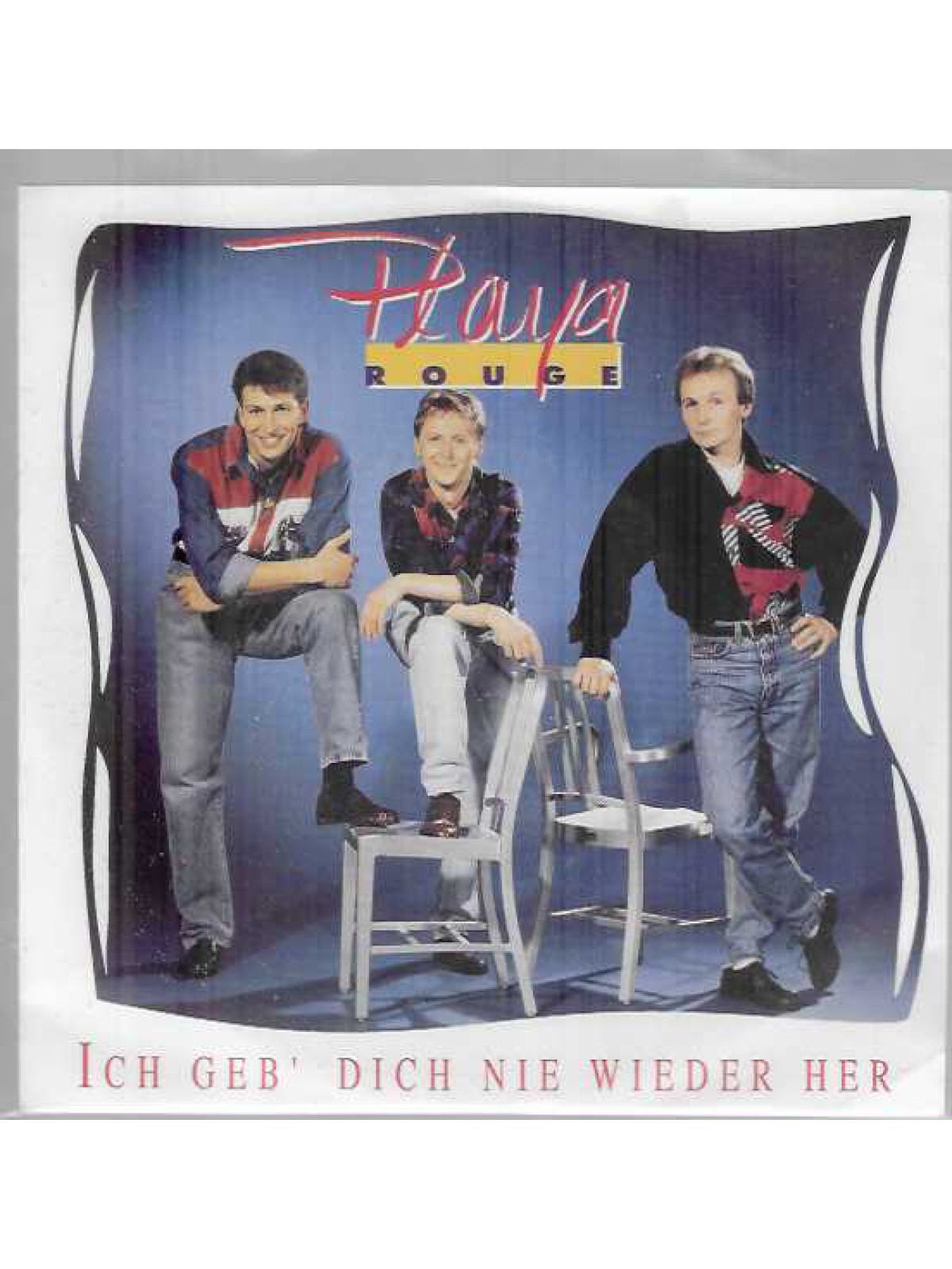 SINGLE / Playa Rouge – Ich Geb' Dich Nie Wieder Her