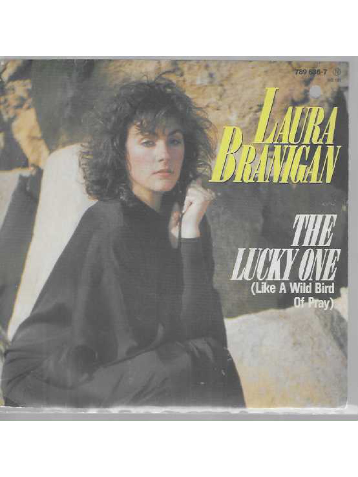 SINGLE / Laura Branigan – The Lucky One (Like A Wild Bird Of Pray)