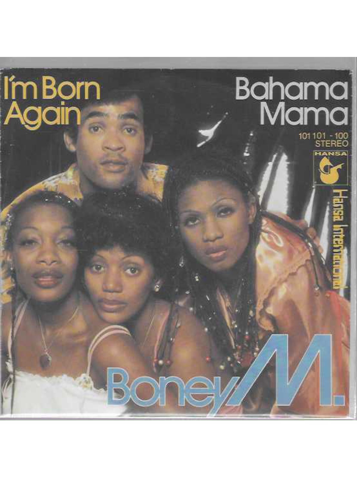 SINGLE / Boney M. – I'm Born Again / Bahama Mama