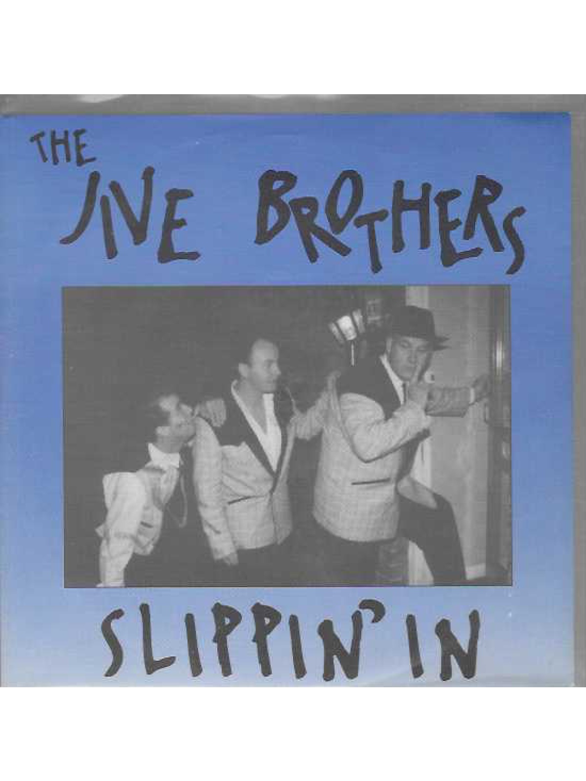 SINGLE / The Jive Brothers – Slippin' In