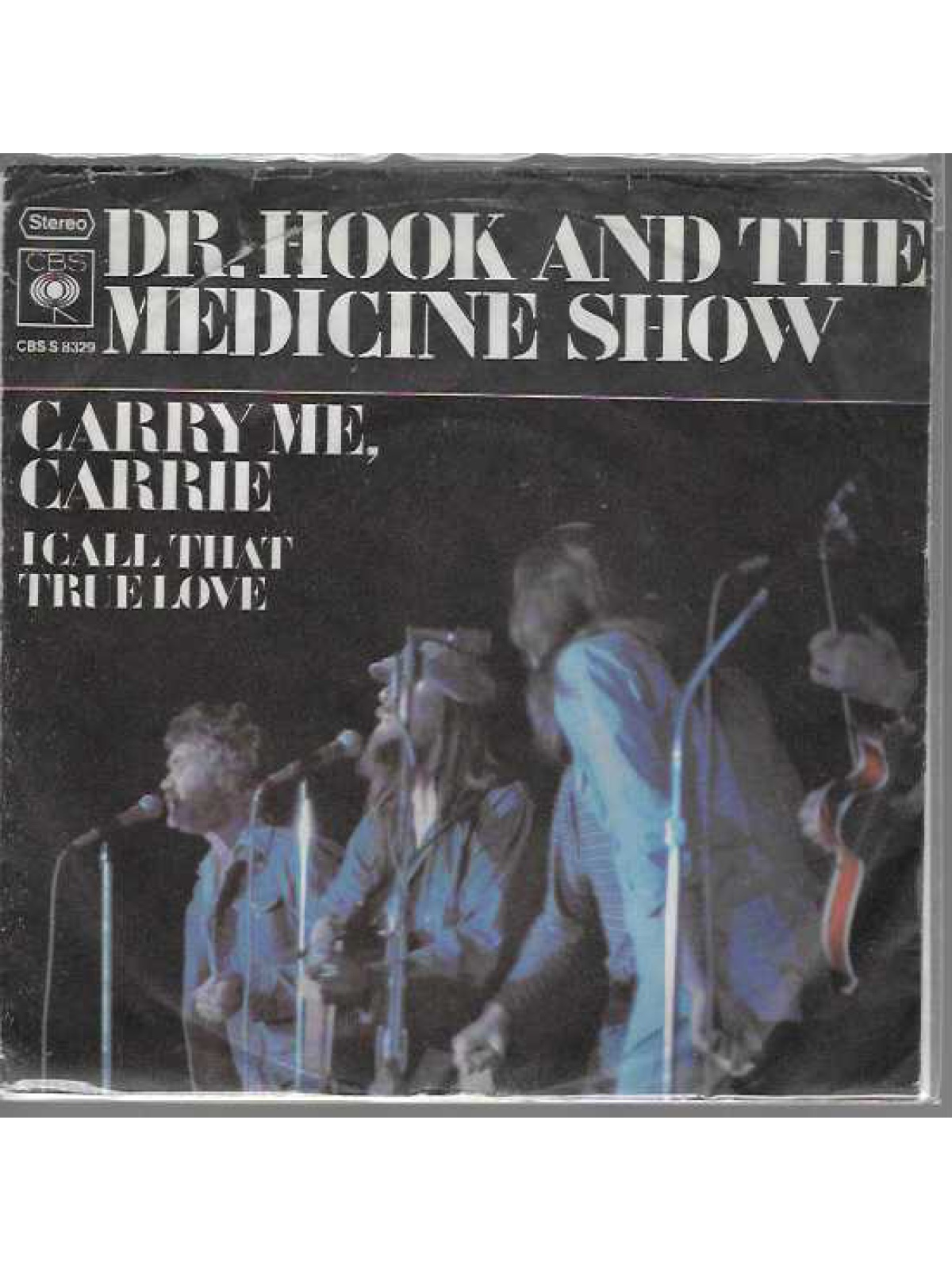 SINGLE / Dr. Hook And The Medicine Show – Carry Me, Carrie