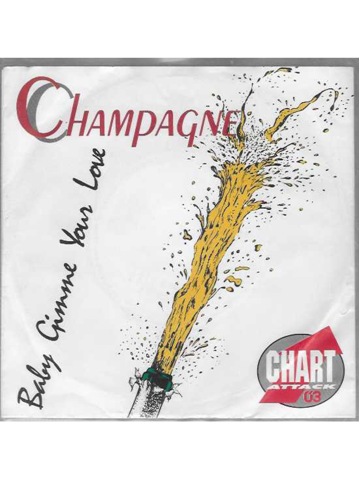 SINGLE / Champagne – Baby Gimme Your Love