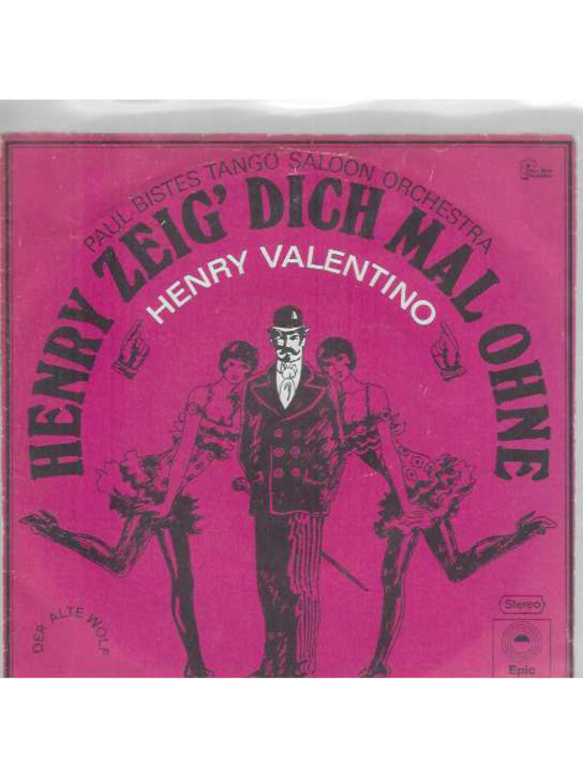 SINGLE / Paul Bistes Tango Saloon Orchestra, Henry Valentino – Henry Zeig Dich Mal Ohne