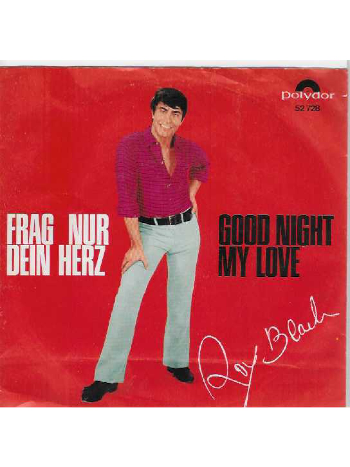 SINGLE / Roy Black – Good Night My Love / Frag Nur Dein Herz