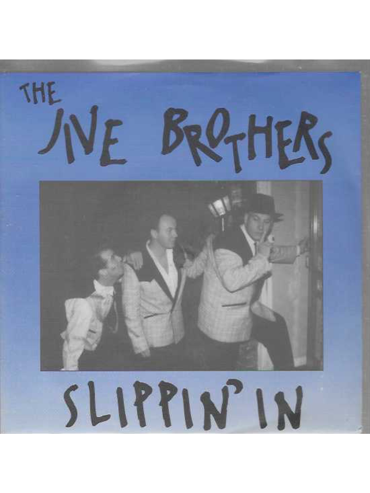 SINGLE / The Jive Brothers – Slippin' In