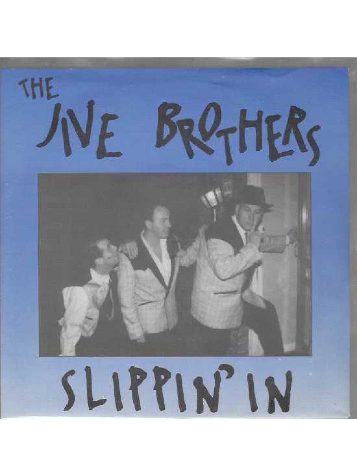 SINGLE / The Jive Brothers – Slippin' In