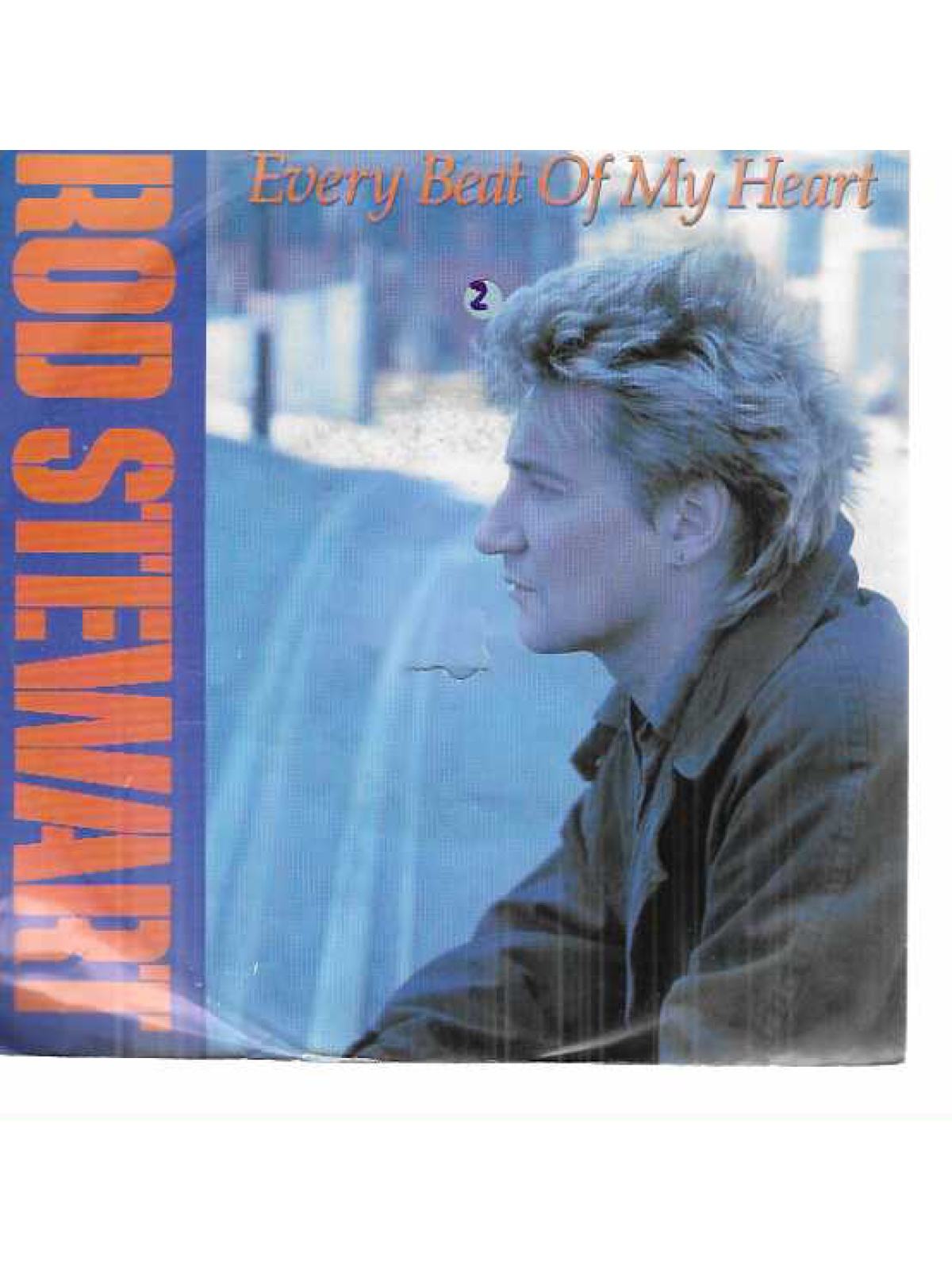 SINGLE / Rod Stewart – Every Beat Of My Heart