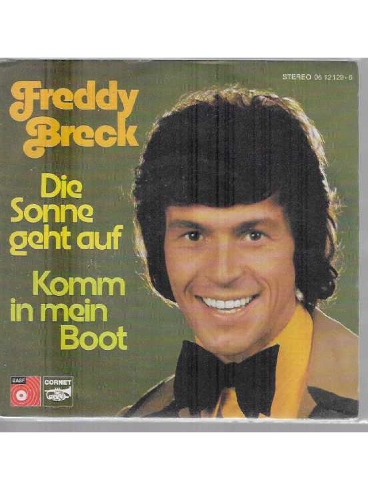 SINGLE / Freddy Breck – Die Sonne Geht Auf / Komm In Mein Boot