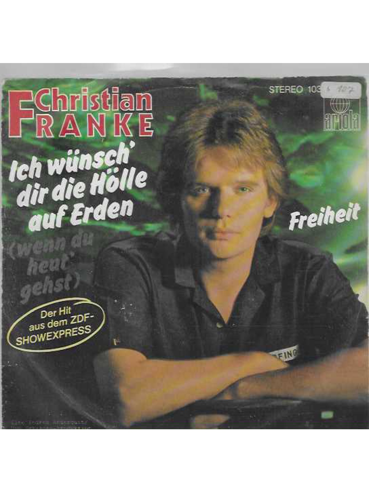 SINGLE / Christian Franke – Ich Wünsch' Dir Die Hölle Auf Erden