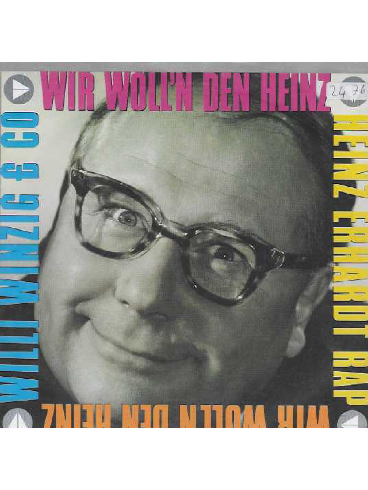 SINGLE / Willi Winzig & Co – Wir Woll'n Den Heinz - Heinz Erhardt Rap