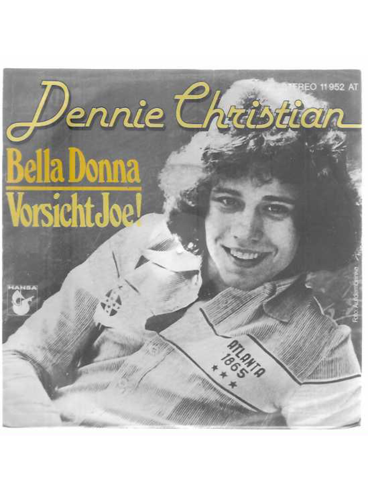 SINGLE / Dennie Christian – Bella Donna / Vorsicht Joe!