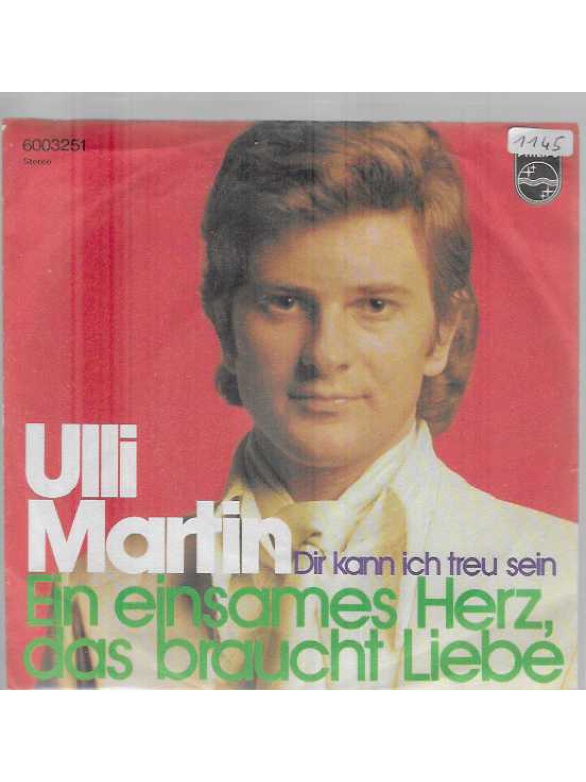 SINGLE / Ulli Martin – Ein Einsames Herz, Das Braucht Liebe