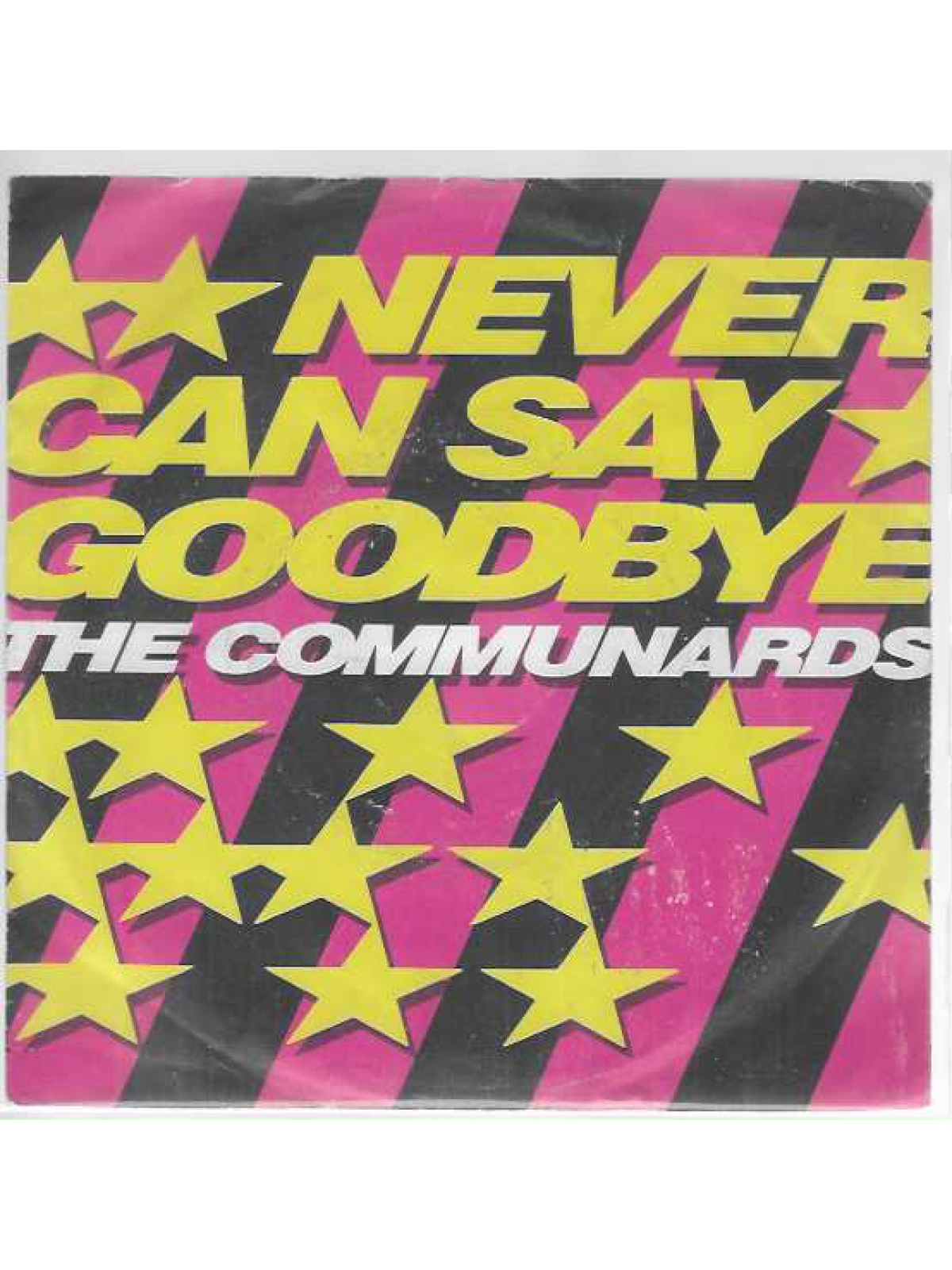 SINGLE / The Communards – Never Can Say Goodbye