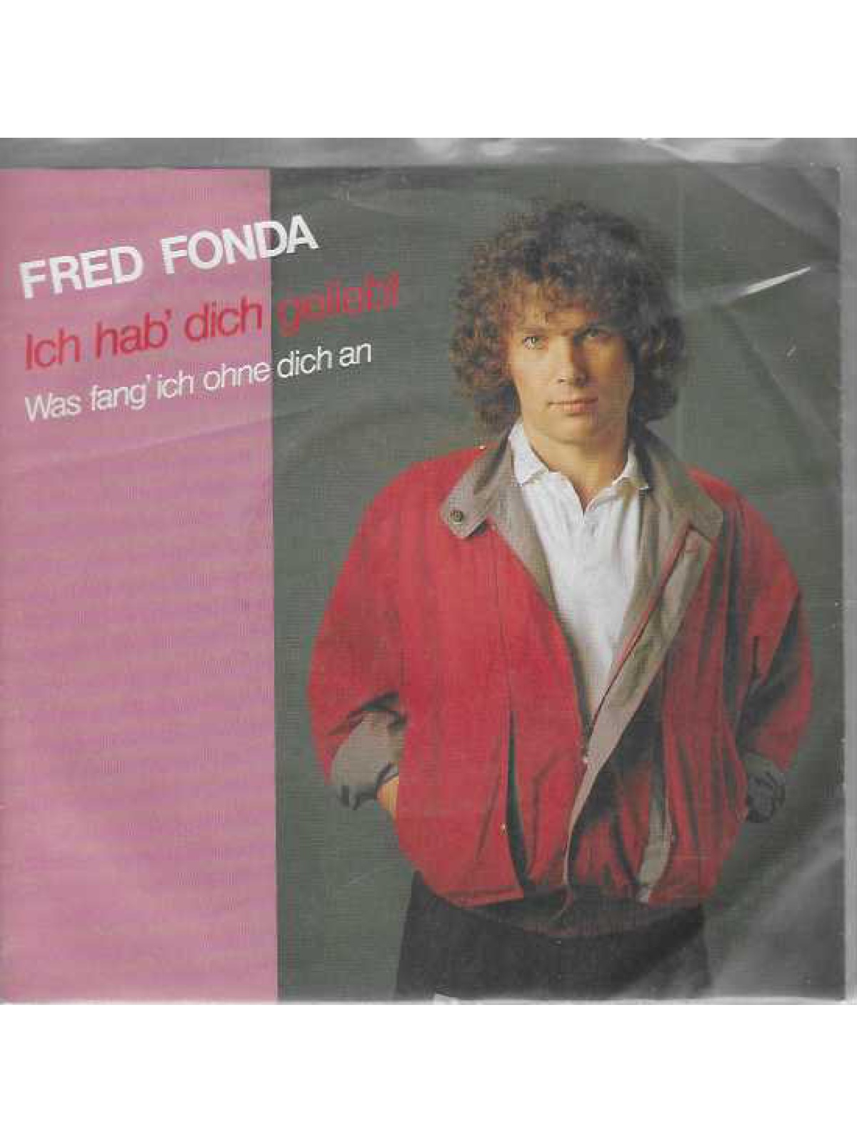 SINGLE / Fred Fonda – Ich Hab' Dich Geliebt