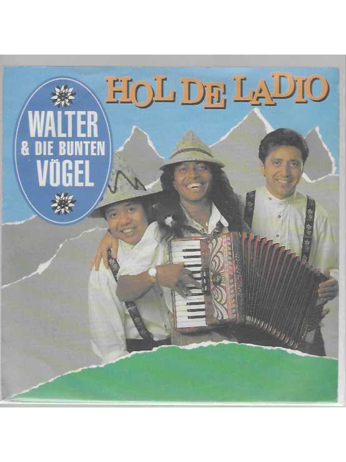 SINGLE / Walter & Die Bunten Vögel – Hol De Ladio