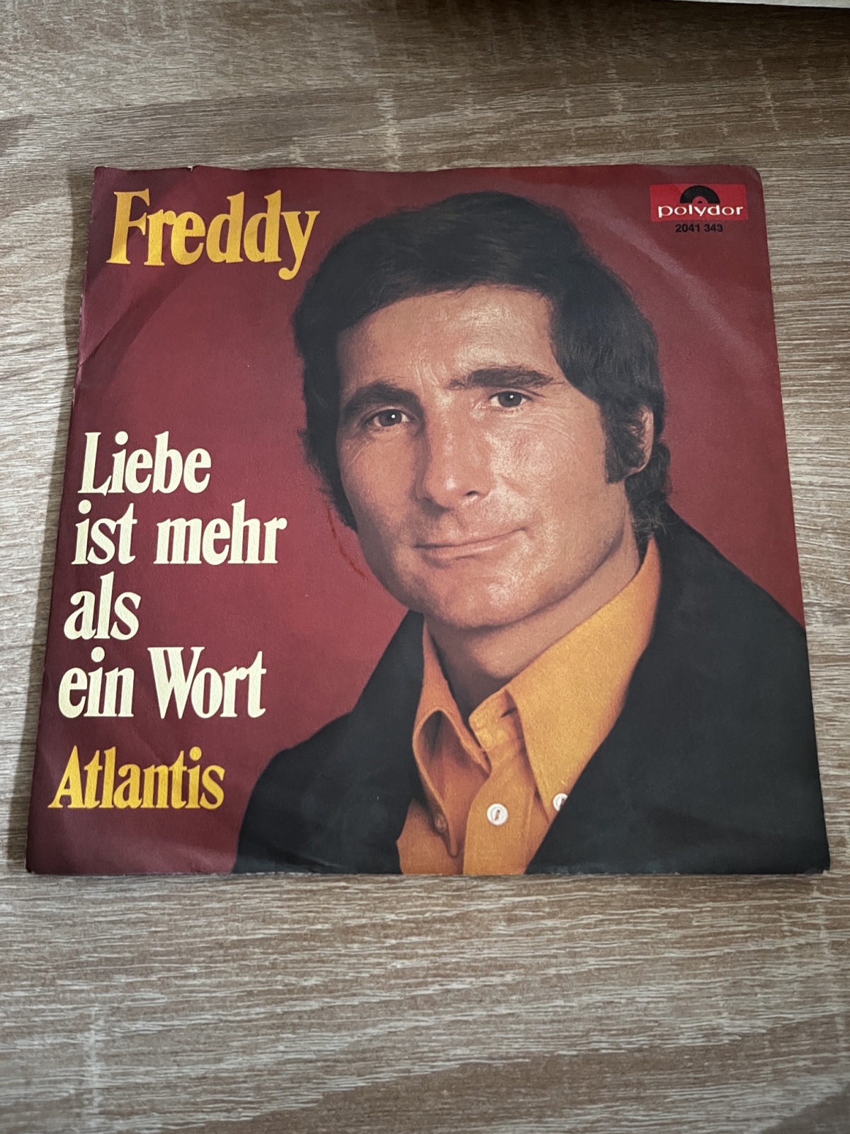 SINGLE / Freddy – Liebe Ist Mehr Als Ein Wort / Atlantis