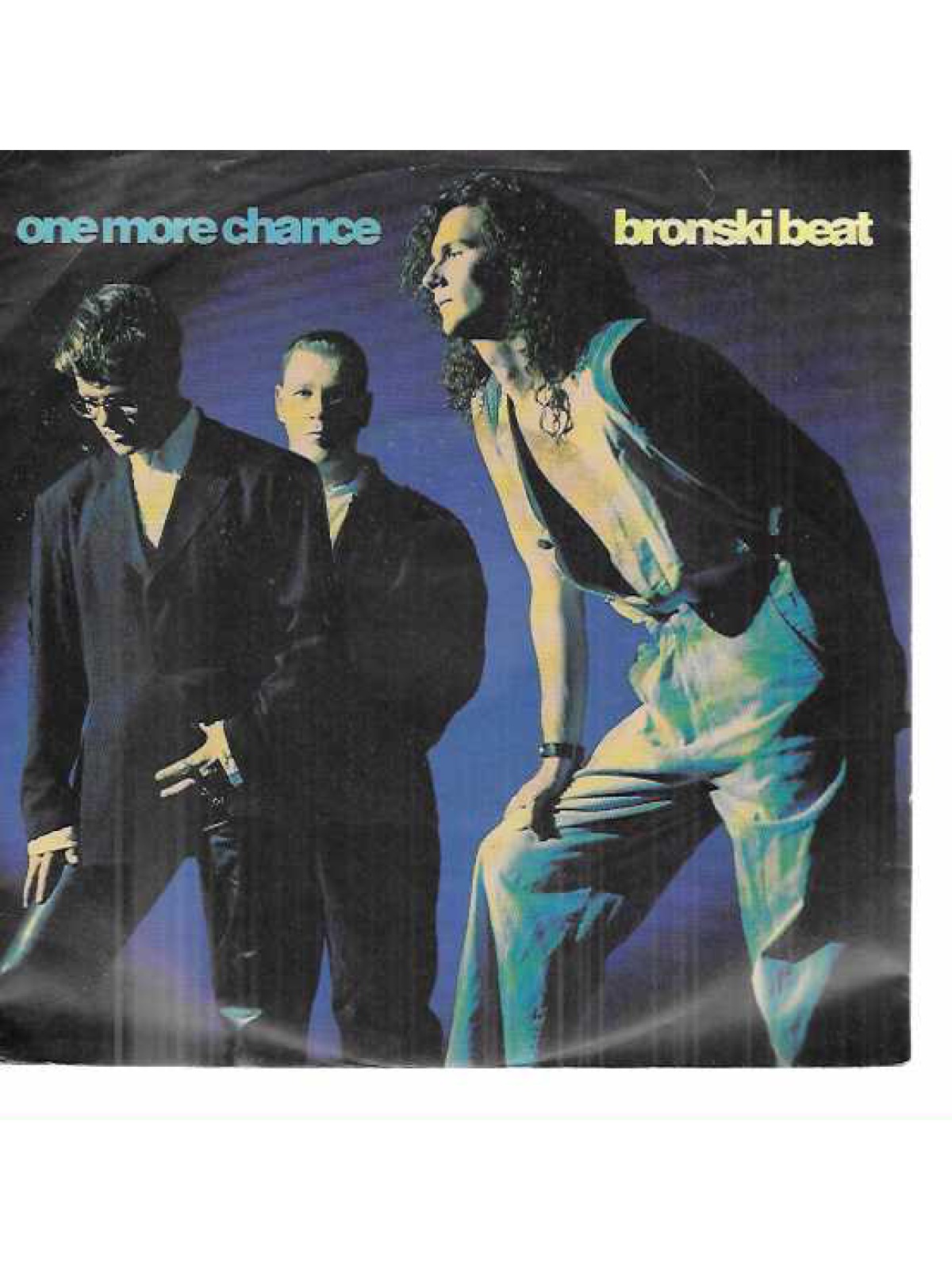 SINGLE / Bronski Beat – One More Chance